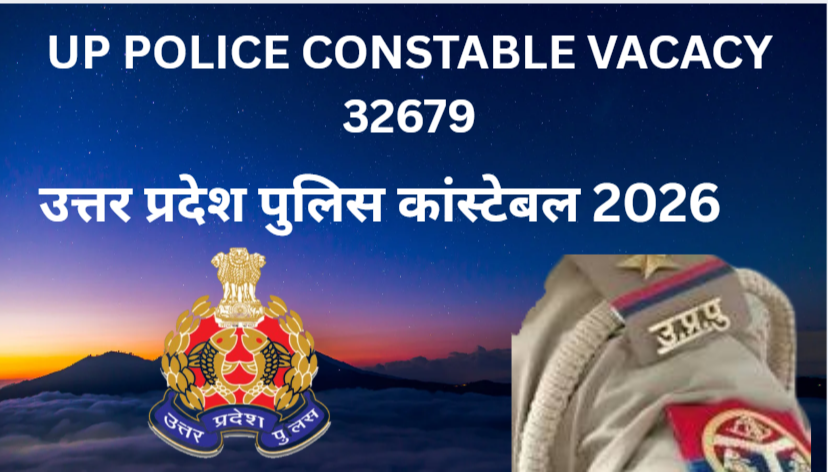 UP POLICE CONSTABLE 2026 VACANCY